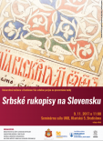 SRBSKÉ RUKOPISY NA SLOVENSKU Prezentácia knihy za účasti srbských autorov pod záštitou ministra kultúry SR