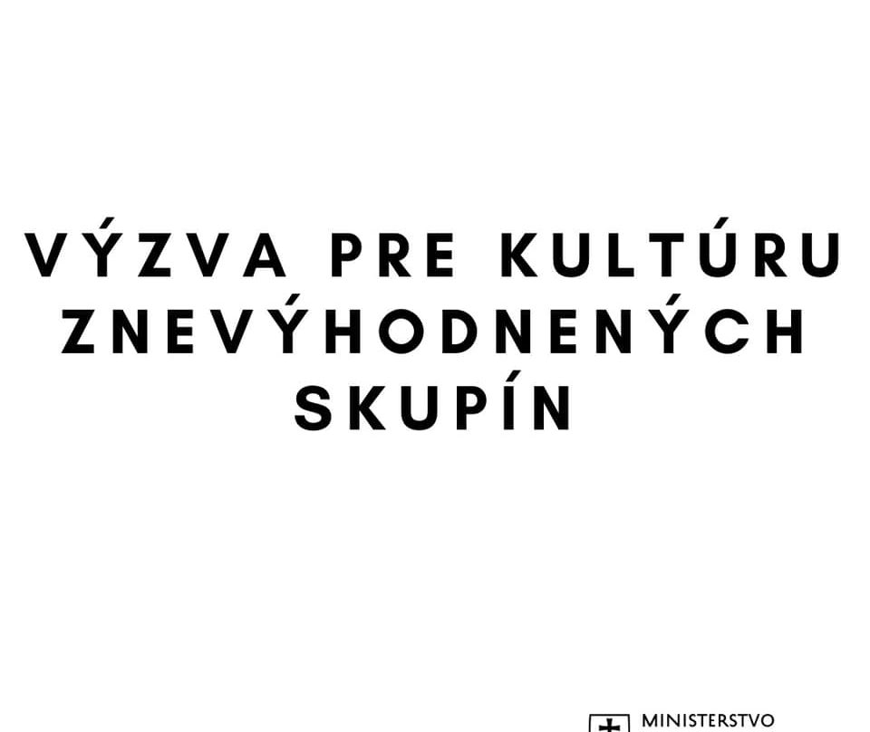 Výzva na podporu kultúry znevýhodnených skupín je zverejnená
