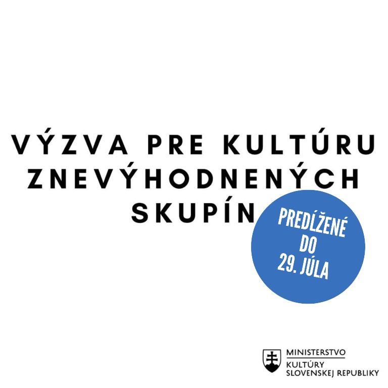Ministerstvo predlžuje termín na požiadanie o dotáciu na kultúru znevýhodnených skupín