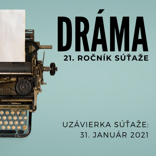 Súťaž DRÁMA 2020 s rekordnou účasťou! Autorky a autori súčasnej drámy do súťaže poslali dokopy 62 súťažných textov