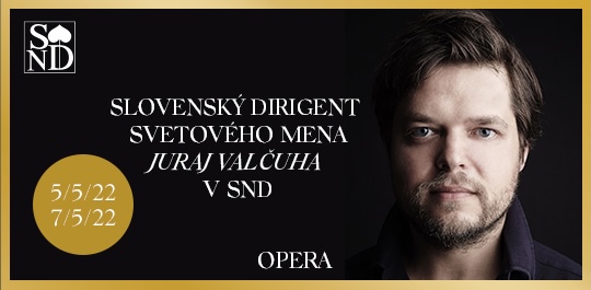 SND pozýva: Giuseppe Verdi – Don Carlo pod taktovkou svetovo uznávaného slovenského dirigenta Juraja Valčuhu
