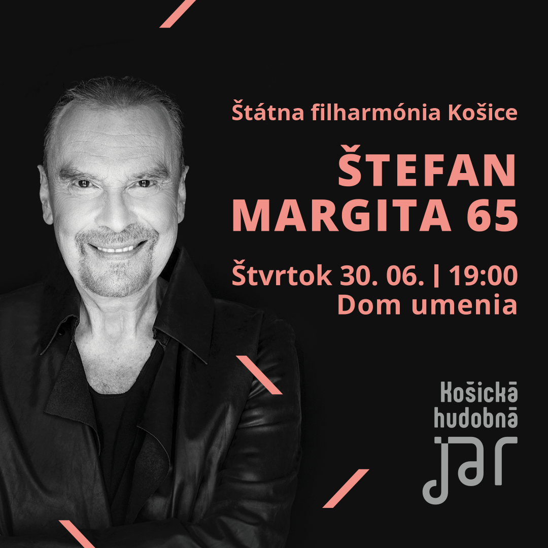 Záverečné podujatie Košickej hudobnej jari: Narodeninový koncert Štefana Margitu