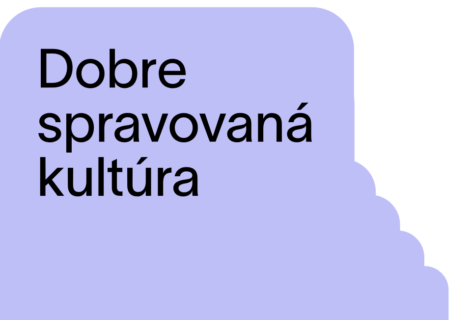 Konferencia: Dobre spravovaná kultúra