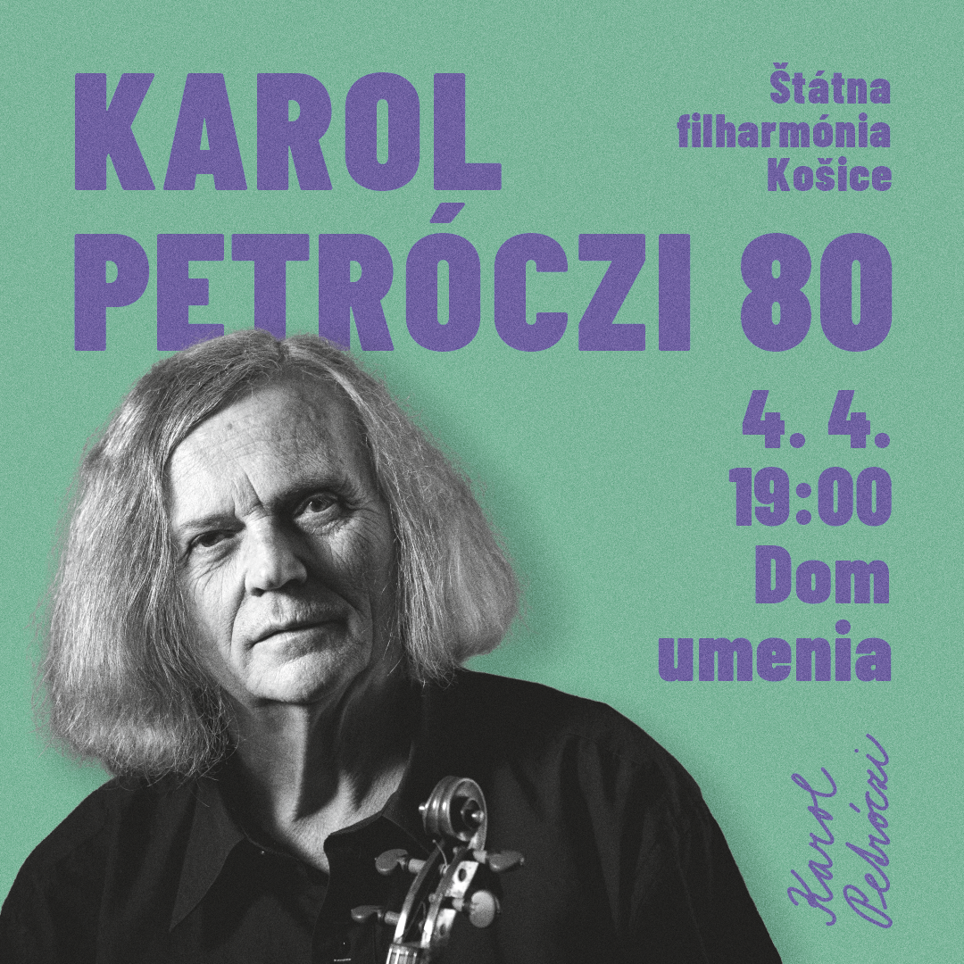 Štátna filharmónia Košice pozýva na komorný koncert: Karol Petróczi 80