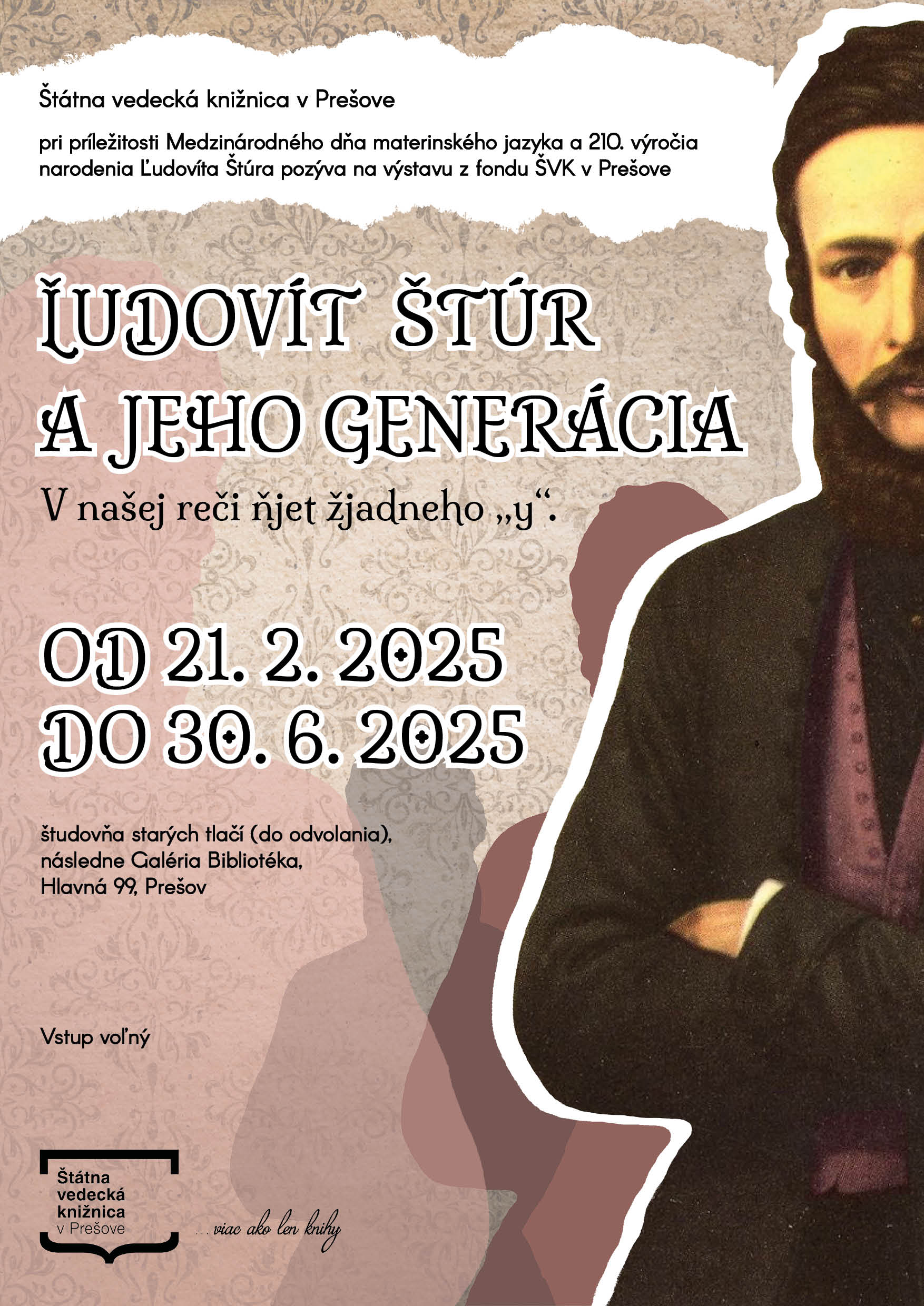 Štátna vedecká knižnica v Prešove pozýva na výstavu s názvom Ľudovít Štúr a jeho generácia (V našej ňjet žjadneho „y“)
