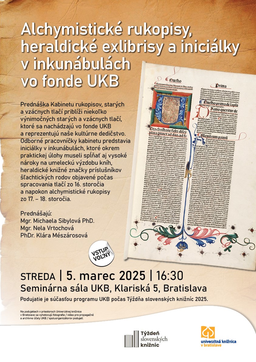 ALCHYMISTICKÉ RUKOPISY, HERALDICKÉ EXLIBRISY A INICIÁLKY V INKUNÁBULÁCH VO FONDE UKB | 5.3.2025 o 16:30 | Týždeň slovenských knižníc 2025