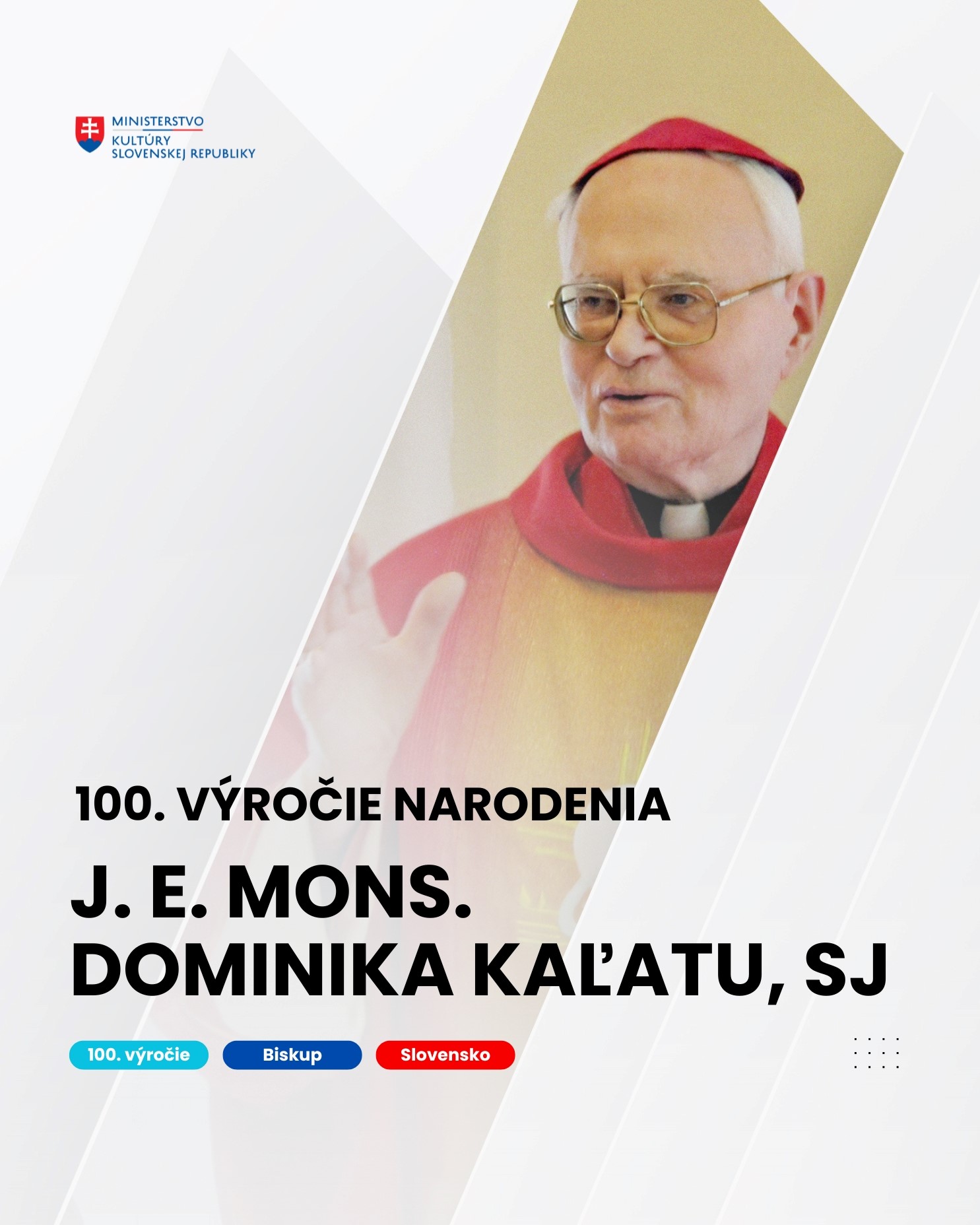 PRIPOMÍNAME SI 100. VÝROČIE NARODENIA J. E. MONS. DOMINIKA KAĽATU, SJ (19. 5. 1925, Nová Belá – 24. 8. 2018, Ivanka pri Dunaji)