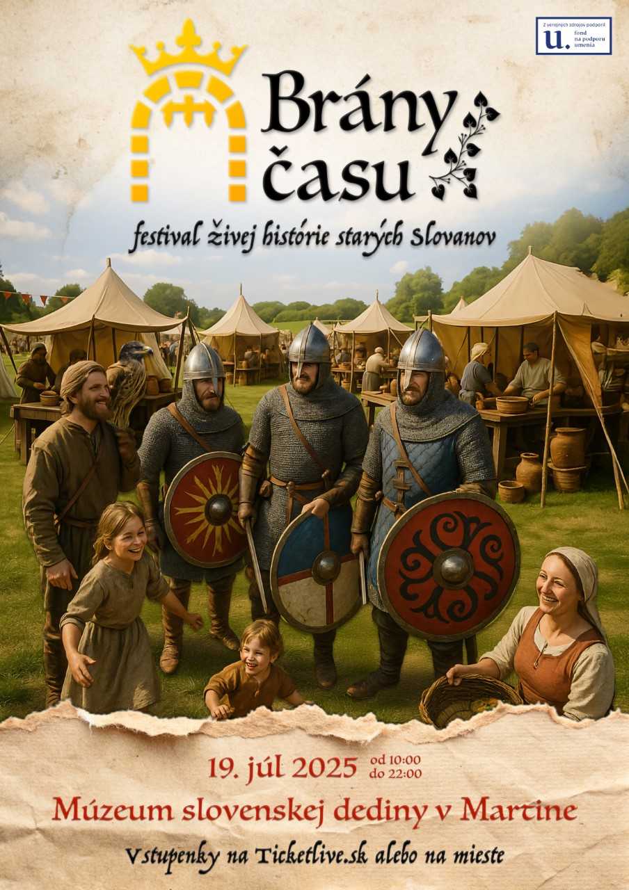 Dovoľujeme si Vás pozvať na podujatie Brány času, ktoré sa uskutoční v Múzeu slovenskej dediny dňa 19. 7. 2025.