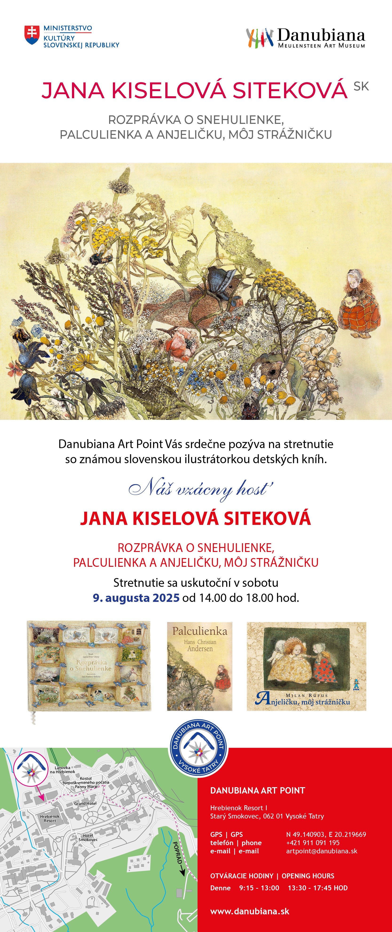 Danubiana Art Point v Starom Smokovci Vás srdečne pozýva na stretnutie so známou slovenskou ilustrátorkou detských kníh Janou Kiselovou Sitekovou