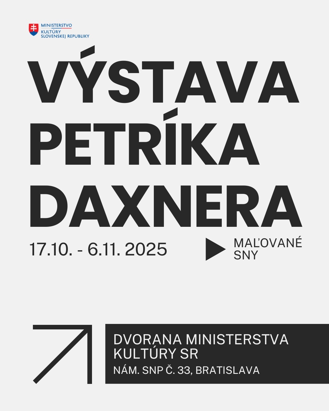 „Maľované sny“ – výstava Petríka Daxnera