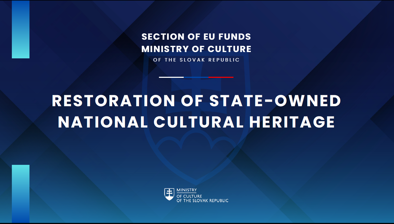 ENHANCING CAPACITIES TO DELIVER EU FUNDED CULTURAL HERITAGE PROJECTS IN SLOVAKIA / Posilnenie kapacít na realizáciu projektov kultúrneho dedičstva financovaných z fondov EÚ na Slovensku