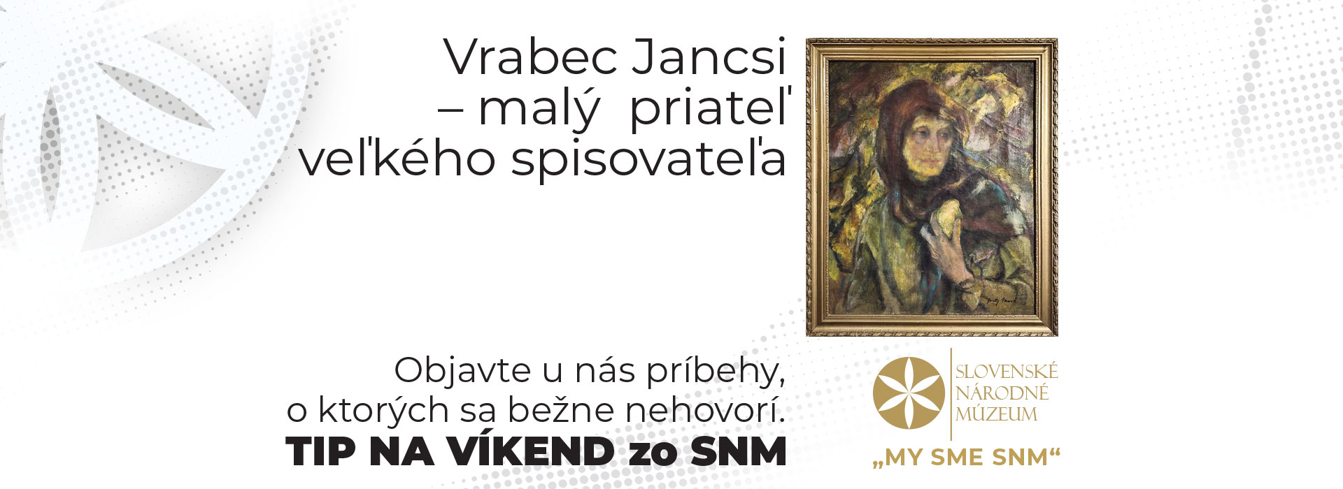 TIP NA VÍKEND zo SNM