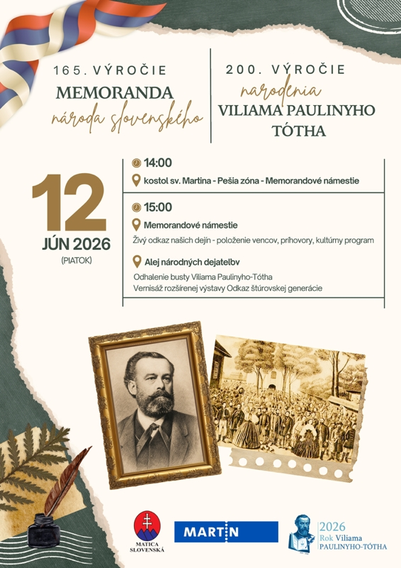  165. výročie Memoranda národa slovenského / 200. výročie narodenia Viliama Paulinyho-Tótha
