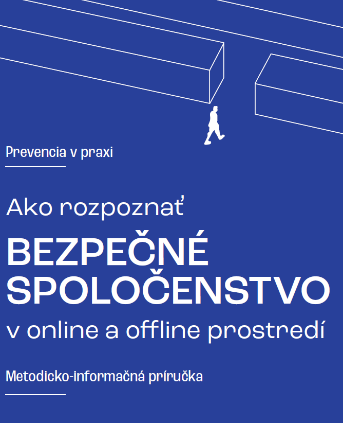 Ako rozpoznať bezpečné spoločenstvo v online a offline priestore